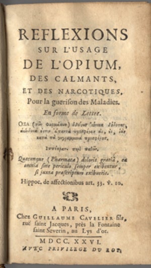 Book Id: 11199 Reflexions sur l'usage de l'opium ...et des narcotiques pour la guerison des maladies. Philippe Hecquet.