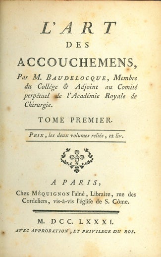 Book Id: 29289 L'art des accouchemens. Interleaved copy with annotations. 2 vols. in 5. Jean Louis Baudelocque.