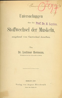 Book Id: 29299 Untersuchungen ueber den Stoffwechsel der Muskeln. Inscribed....