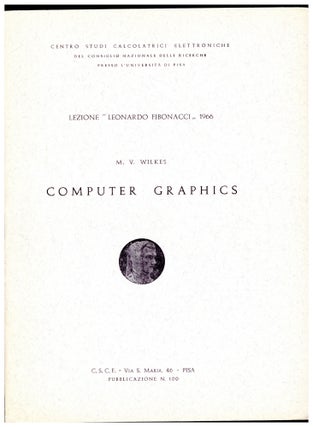 Book Id: 39747 Computer graphics. Signed pamphlet. Maurice V. Wilkes