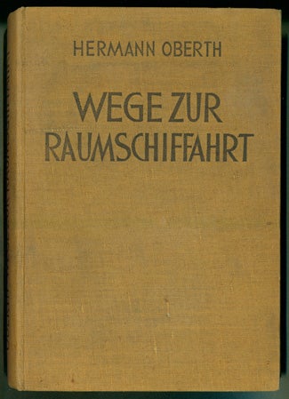 Book Id: 40948 Wege zur Raumschiffahrt. Hermann Oberth.