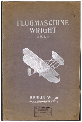 Book Id: 41008 Flugmaschine Wright G.m.b.H. Wright Brothers., Flugmaschine...