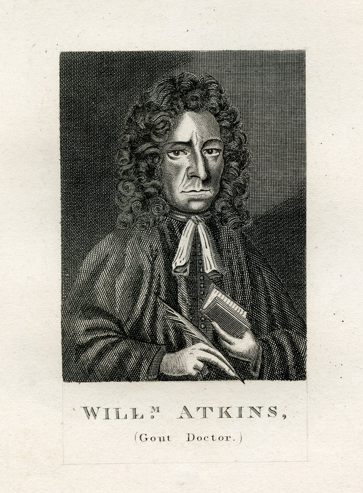 Book Id: 41223 Gout Doctor. Engraved Portrait. William Atkins.