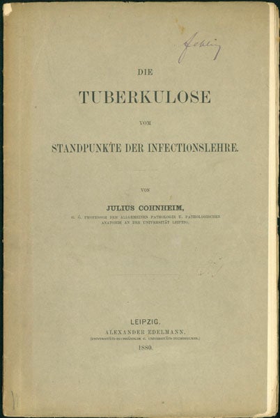 Book Id: 42478 Die Tuberkulose vom Standpunkte der Infectionslehre. Julius Cohnheim.