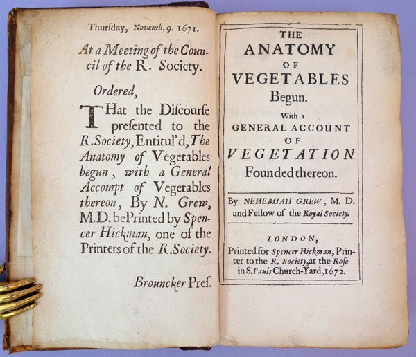 Book Id: 42936 The anatomy of vegetables begun. HFN copy. Nehemiah Grew.
