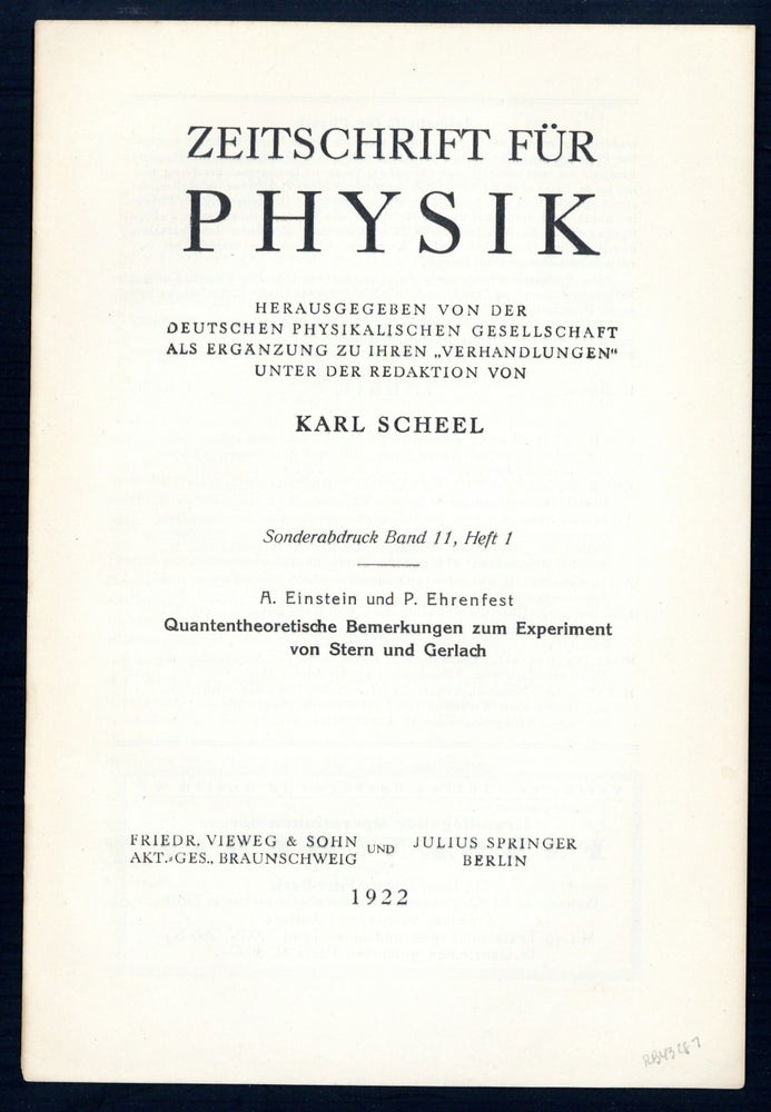 Book Id: 43287 Quantentheoretische Bemerkungen zum Experiment von Stern und Gerlach. Albert Einstein, Paul Ehrenfext.