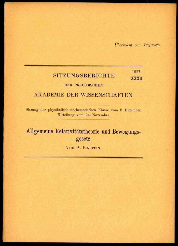 Book Id: 43303 Allgemeine Relativitätstheorie und Bewegungsgesetz. Offprint. Albert Einstein.