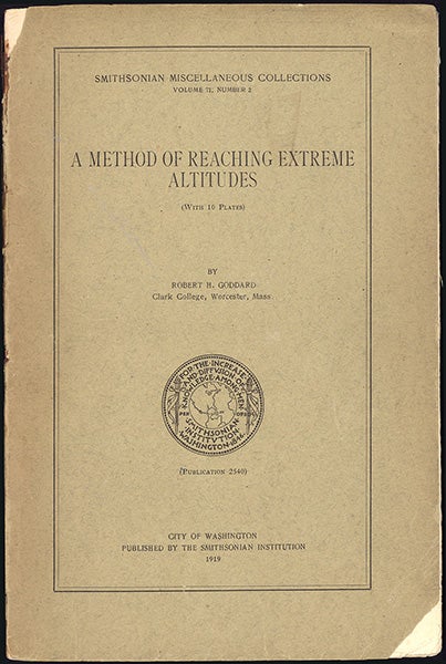 Book Id: 43688 A method of reaching extreme altitudes. Horblit copy. Robert Goddard.