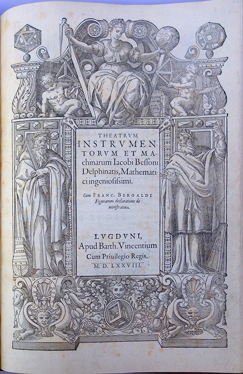 Book Id: 43709 Theatrum instrumentorum et machinarum. Jacques Besson.