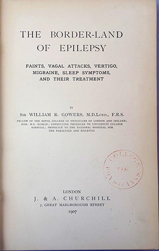 Book Id: 44044 The border-land of epilepsy. William R. Gowers.