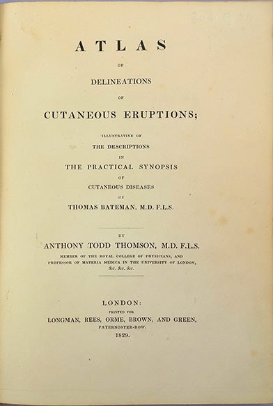 Book Id: 44111 Atlas of delineations of cutaneous eruptions. Anthony Todd Thomson.