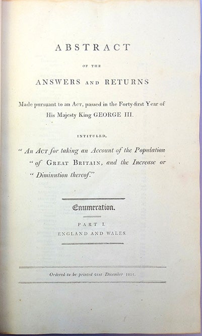 Book Id: 44215 Abstract of the answers and returns made pursuant to an act, passed in the forty-first year of His Majesty King George III. John Rickman, British Census.