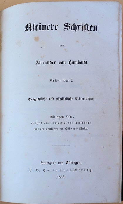 Book Id: 44238 Kleinere Schriften. Alexander von Humboldt.
