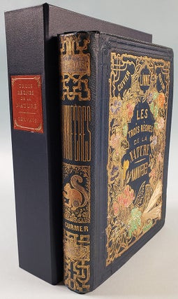 Botanique organographie et taxonomie. Le Muséum d'Histoire Naturelle. Histoire naturelle des mammiferes avec l'indication de leur moeurs... 3 vols.