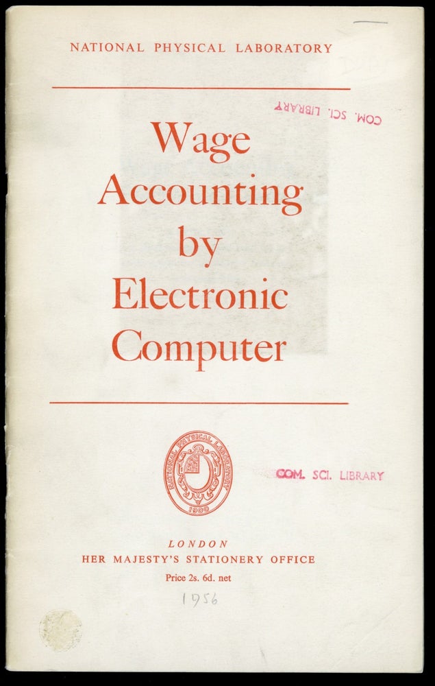 Book Id: 44642 Wage accounting by electronic computer. National Physical Laboratory.