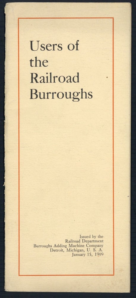 Book Id: 44644 Users of the railroad Burroughs. Burroughs Adding Machine Company.