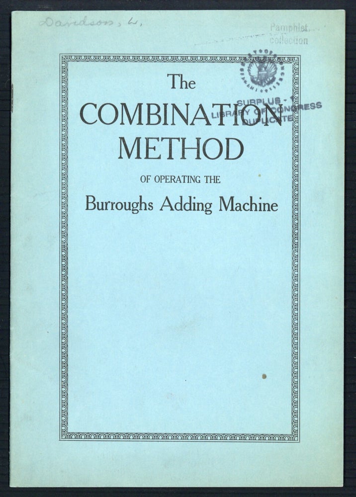 Book Id: 44650 The combination method of operating the Burroughs adding machine. Lowrie Davidson.