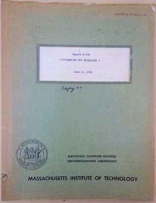 Book Id: 44862 Report R-196. Programming for Whirlwind I. June 11, 1951. Hrand...