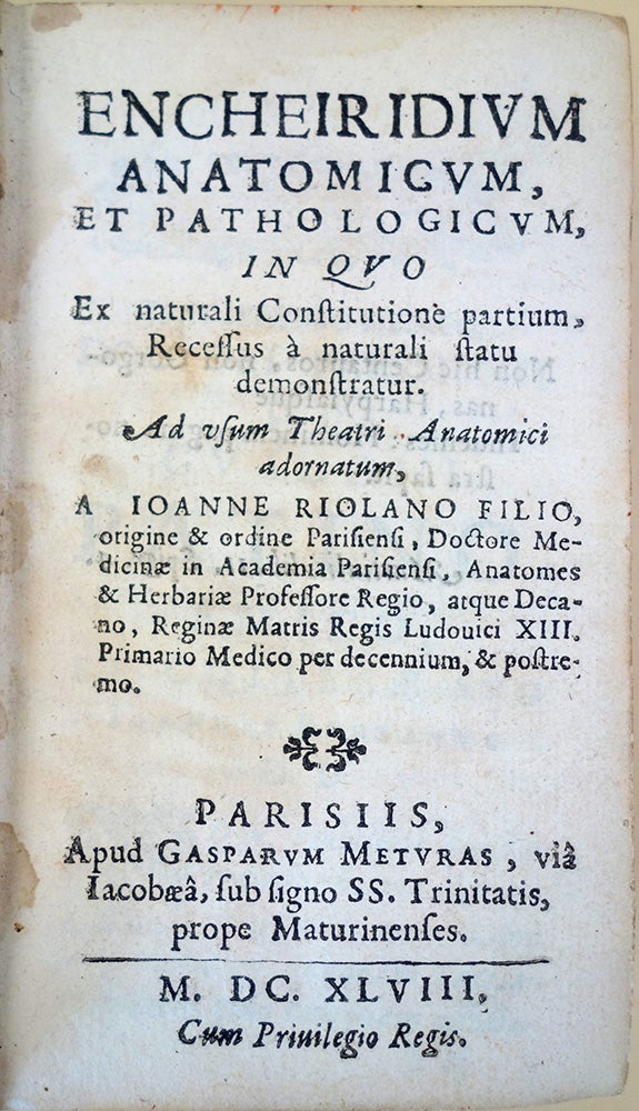 Book Id: 45023 Encheiridium anatomicum, et pathologicum, in quo ex naturali constitutione partium . . Jean Riolan.