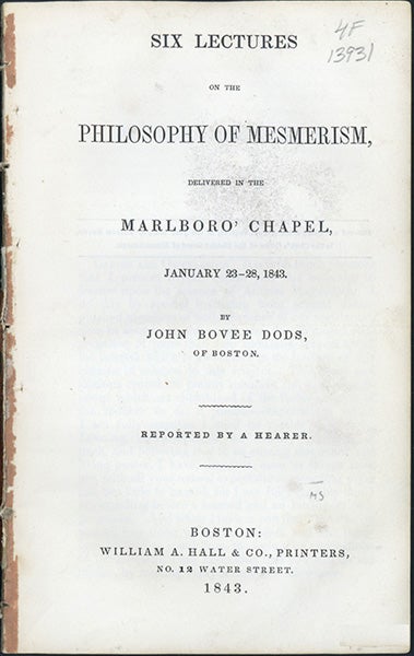 Book Id: 45230 Six lectures on the philosophy of mesmerism. John Bovee Dods.