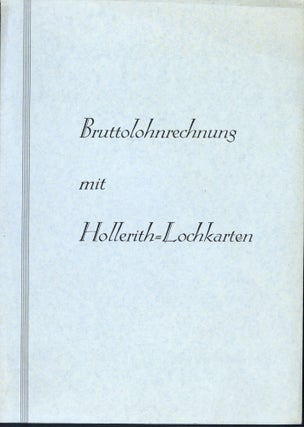 Book Id: 45261 Bruttolohnrechnung mit Hollerith-Lochkarten. Deutsche Hollerith...