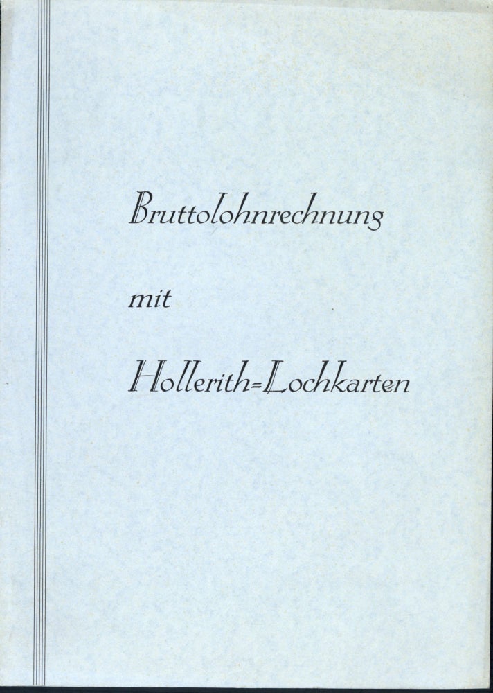 Book Id: 45261 Bruttolohnrechnung mit Hollerith-Lochkarten. Deutsche Hollerith Maschinen Gesellschaft.