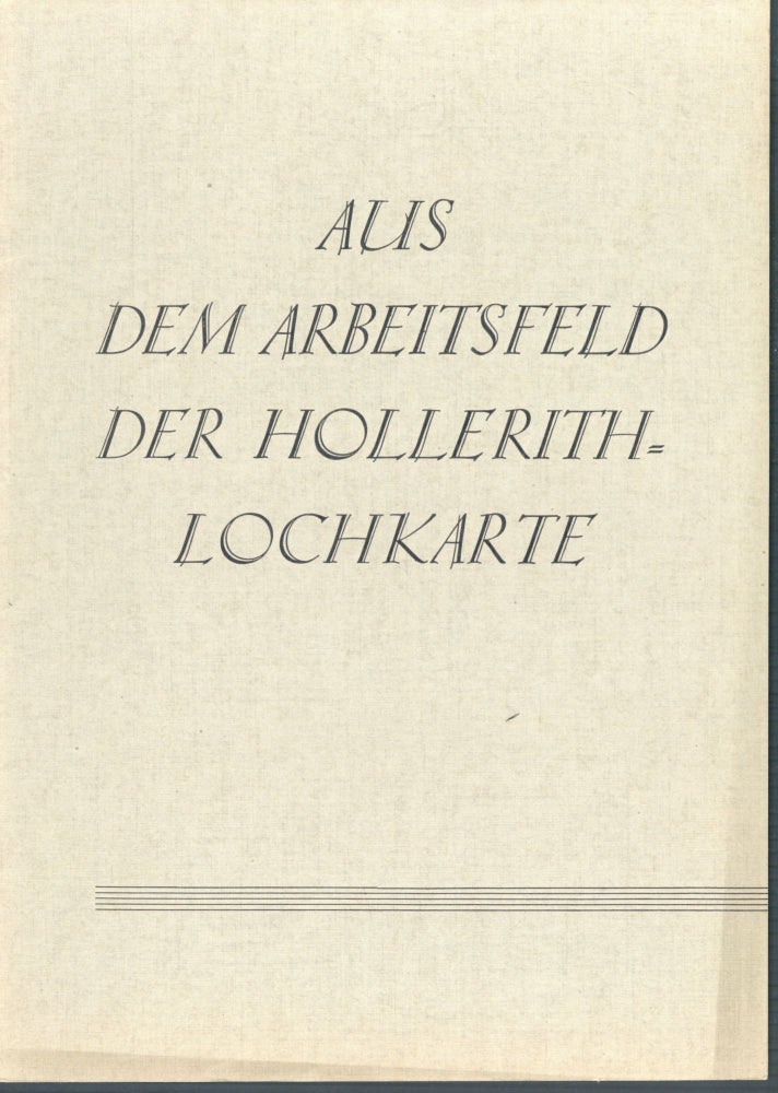 Book Id: 45264 Aus dem Arbeitsfeld der Hollerith-Lochkarte. Deutsche Hollerith Maschinen Gesellschaft.