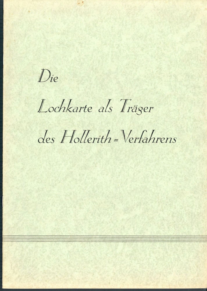 Book Id: 45266 Die Lochkarte als Träger des Hollerith-Verfahrens. Deutsche Hollerith Machinen Gesellschaft.