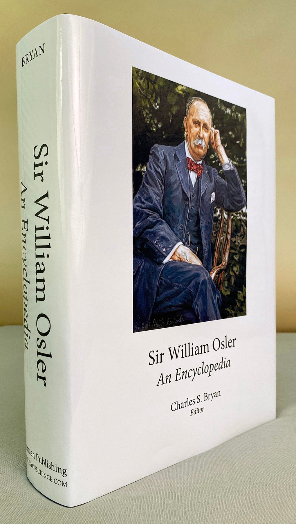 Sir William Osler: An Encyclopedia | Charles S. Bryan