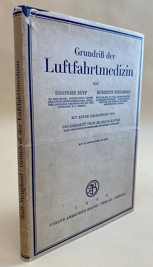 Siegfried Ruff Grundriß der Luftfahrtmedizin | Siegfried Ruff, Hubertus Strughold
