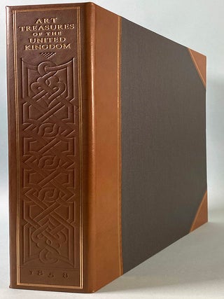 ART TREASURES OF THE UNITED KINGDOM from the Art Treasures Exhibition, Manchester [1857]. Fine chromolithographs by Day & Son. Elaborate stapwork binding by Leighton Son & Hodge.