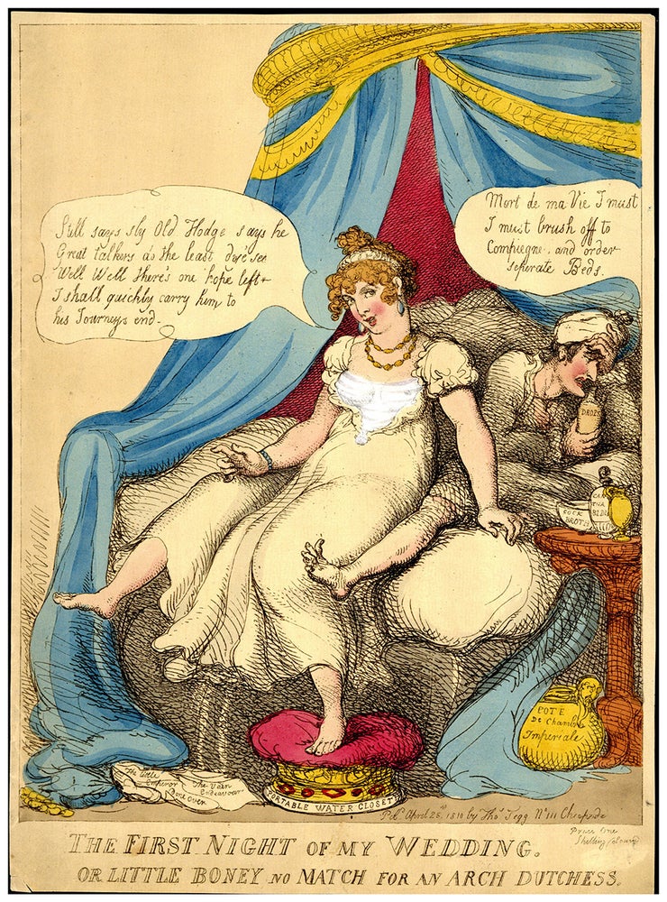 Book Id: 46319 The first night of my wedding, or little Boney no match for an arch Dutchess. Hand-colored etching. Thomas Rowlandson.