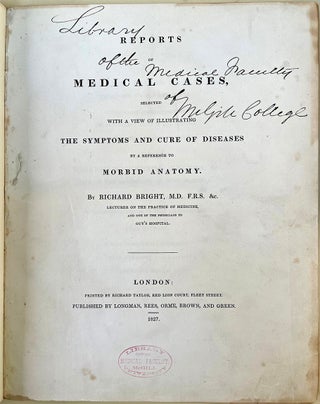 Book Id: 46763 Reports of medical cases. 2 vols. in 3. Richard Bright