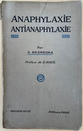 Book Id: 48816 Anaphylaxie et antianaphylaxie: Bases expérimentales....