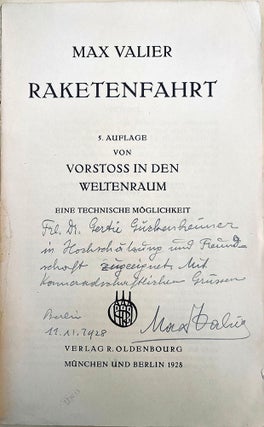 Book Id: 50268 Raketenfahrt. 5th ed. Presentation copy (soft covers). Max Valier