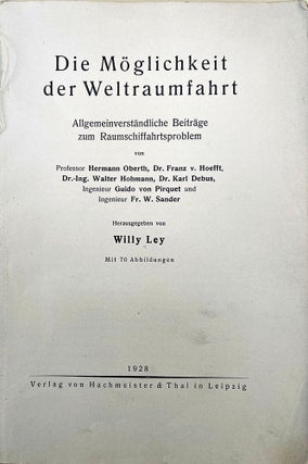 Book Id: 50269 Die Möglichkeit der Weltraumfahrt. Willy Ley