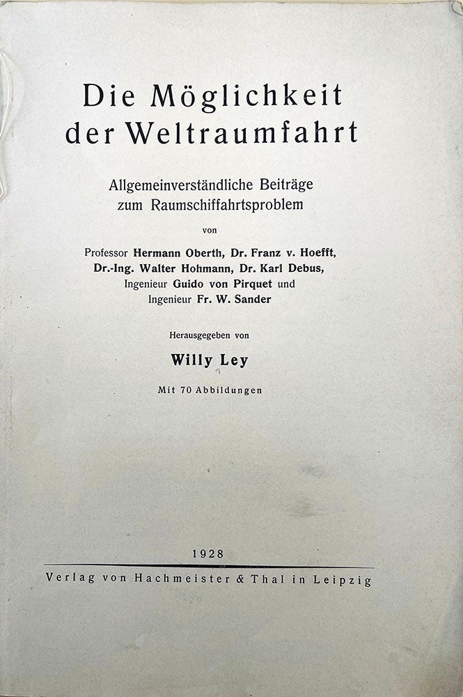 Book Id: 50269 Die Möglichkeit der Weltraumfahrt. Willy Ley.