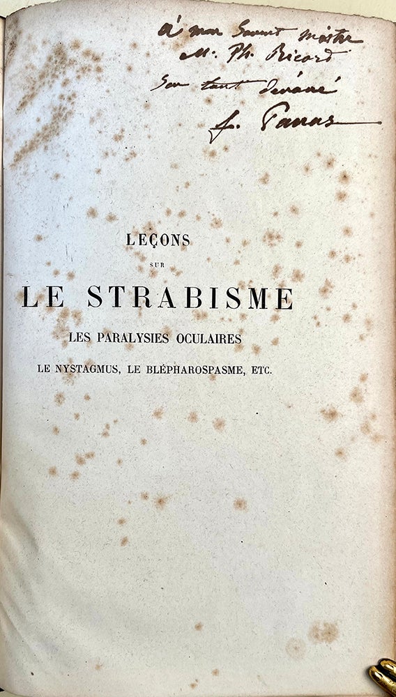 Book Id: 50766 Leçons sur le strabisme . . . Insc. to P. Ricord. Photinos Panas.
