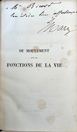 Book Id: 50776 Du mouvement dans les fonctions de la vie. Insc. to P. Ricord....