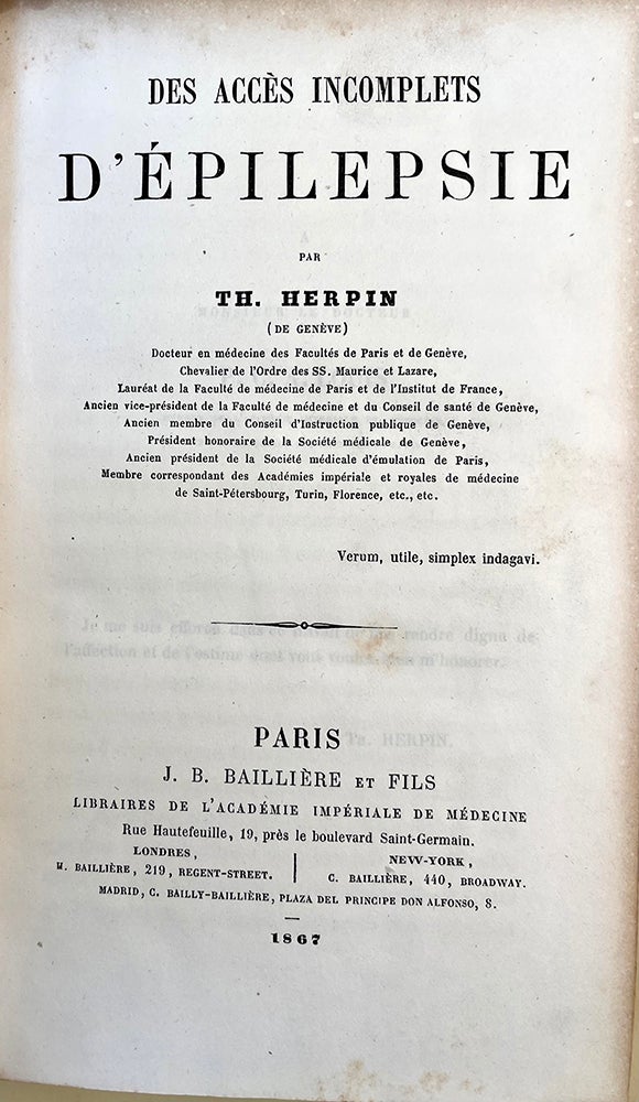 Book Id: 50777 Des accès incomplets d'épilepsie + 2 other titles, one inscribed to P. Ricord. Th. Herpin, Raoul Leroy d'Étiolles, A. Charpentier.