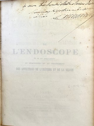 De l'endoscope et de ses applications au diagnostic + 5 other titles, 2 insc. to P. Ricord.