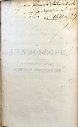 De l'endoscope et de ses applications au diagnostic + 5 other titles, 2 insc. to P. Ricord.