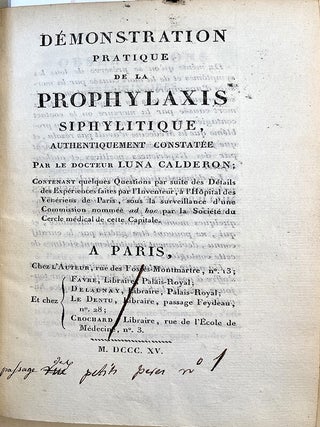 D&eacute;monstration pratique de la prophylaxis siphylitique authentiquement constat&eacute;e + 9 works by. Luna Calderon.