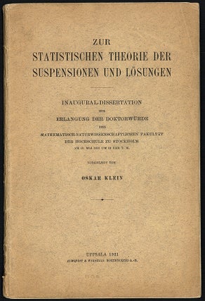 Zur statistischen Theorie der Suspension und Lösungen. Inaugural-Dissertation. Interleaved copy with ms. additions.