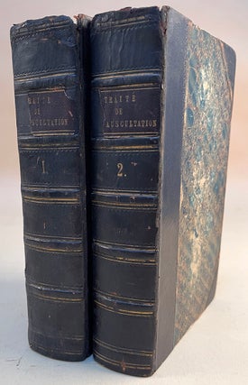 Traité de l'auscultation médiate ou traité diagnostic des maladies des poumons et du coeur. 2nd ed. 2 vols.