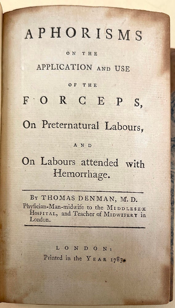 Book Id: 51548 Aphorisms on the application and use of the forceps, on preternatural labors. Thomas Denman.