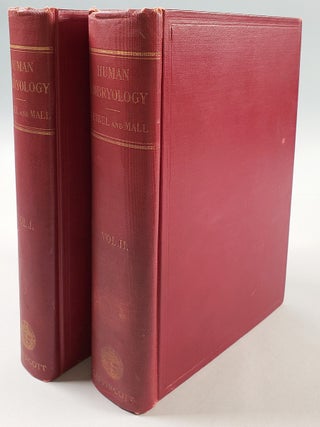 Manual of human embryology. 2 vols. Original cloth. Very good set. Bookplates of Alton Ochsner. Garrison-Morton.com 526.