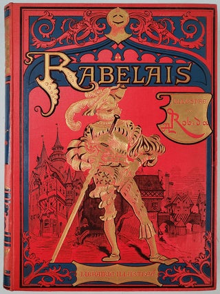 Oeuvres de Rabelais . . . Illustrations de A. Robida. 2 vols., slipcase.