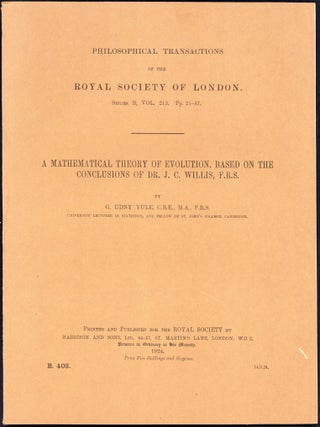 A mathematical theory of evolution, based on the conclusions of Dr. J. C. Willis, F.R.S. Offprint. G. Udny Yule.