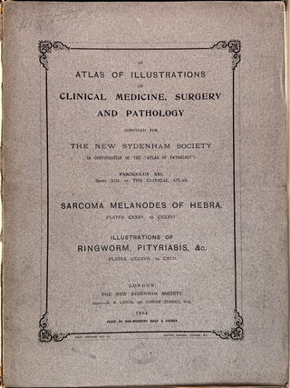 An Atlas of Illustrations of Clinical Medicine, Surgery, and Pathology